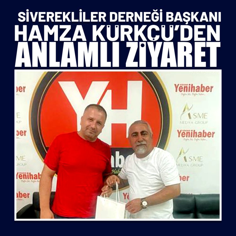 KÜRKÇÜ'DEN ANLAMLI ZİYARET