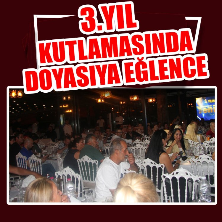 3.YIL KUTLAMASINDA DOYASIYA EĞLENCE