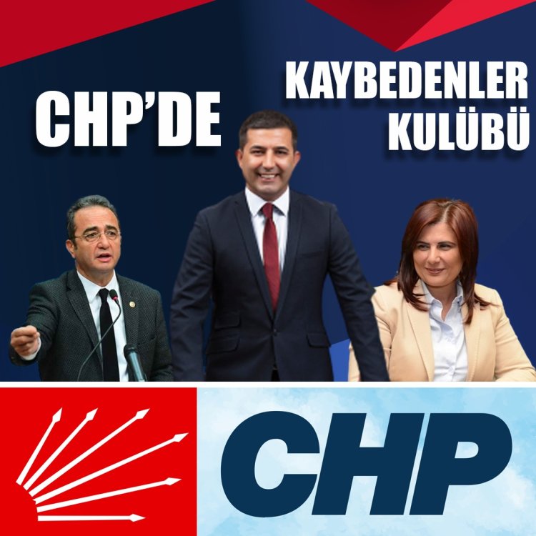 CHP'DE KAYBEDENLER KULÜBÜ