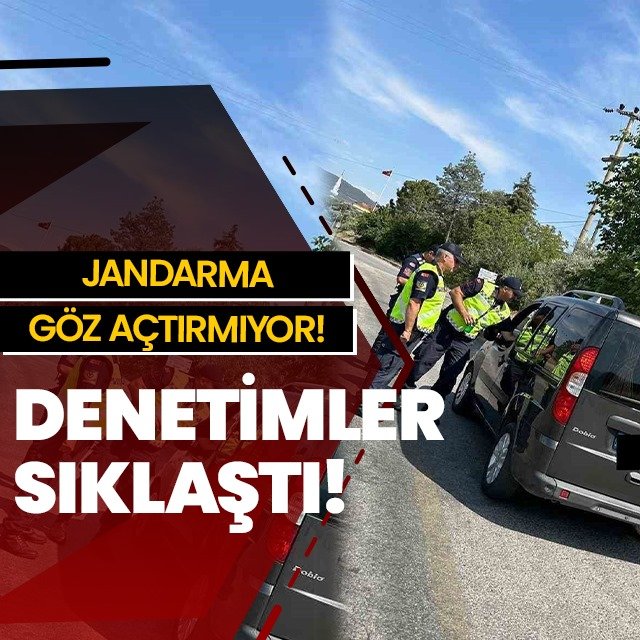 JANDARMA GÖZ AÇTIRMIYOR