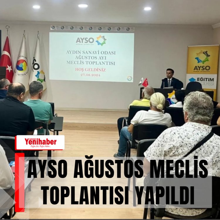 AYSO AĞUSTOS MECLİS TOPLANTISI GERÇEKLEŞTİRİLDİ