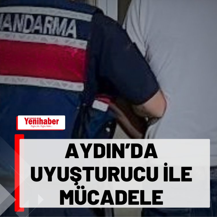 AYDINDA UYUŞTURUCU İLE MÜCADELE 